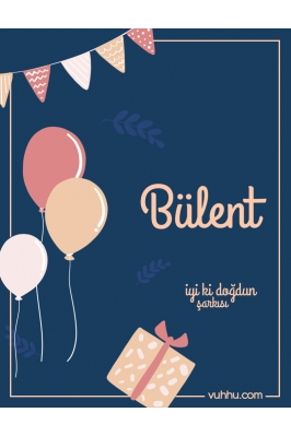 Bülent İçin Pop Doğum Günü...