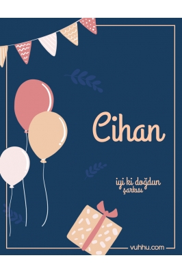 Cihan İçin Çocuk Doğum Günü...