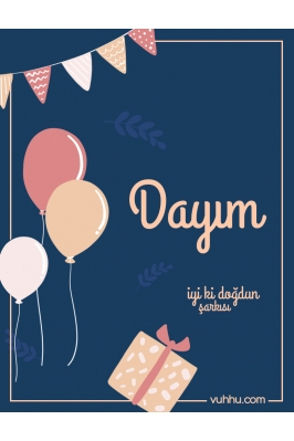 Dayım İçin Çocuk Doğum Günü...