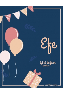 Efe İçin Pop Doğum Günü...