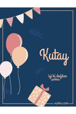 Kutay İçin Çocuk Doğum Günü...
