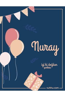 Nuray İçin Çocuk Doğum Günü...