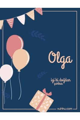 Olga İçin Çocuk Doğum Günü...