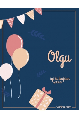 Olgu İçin Çocuk Doğum Günü...