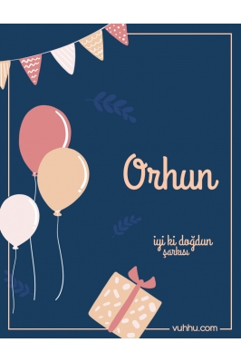 Orhun İçin Çocuk Doğum Günü...