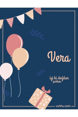Vera İçin Çocuk Doğum Günü...