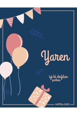 Yaren İçin Çocuk Doğum Günü...